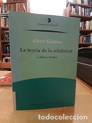 Libros: LA TEORIA DE LA RELATIVITAT i altres textos. - EINSTEIN, ALBERT.