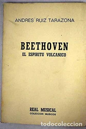 Libros: Beethoven, el esp&iacute;ritu volc&aacute;nico- 9788438700198
