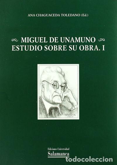 Libros: Miguel de Unamuno. Estudios sobre su obra.I- 9788478006779