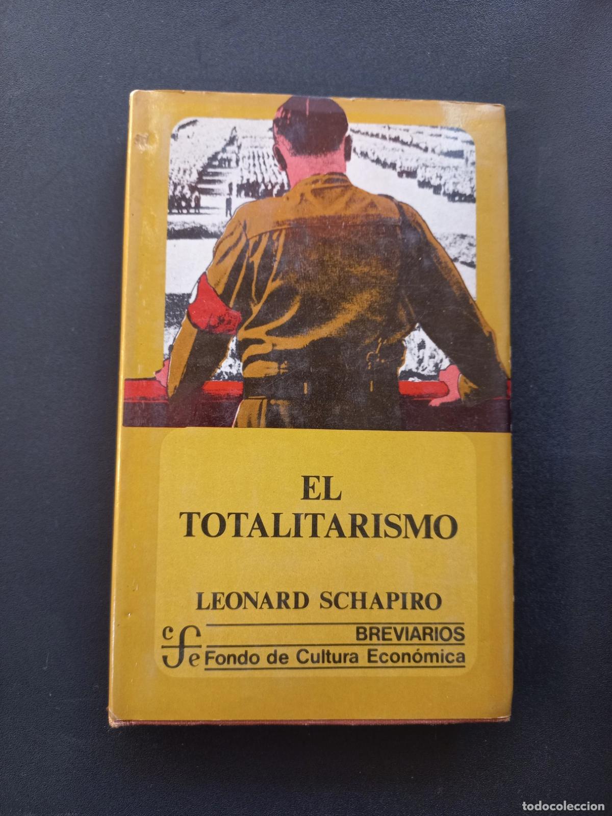 Leonard Schapiro - El totalitarismo