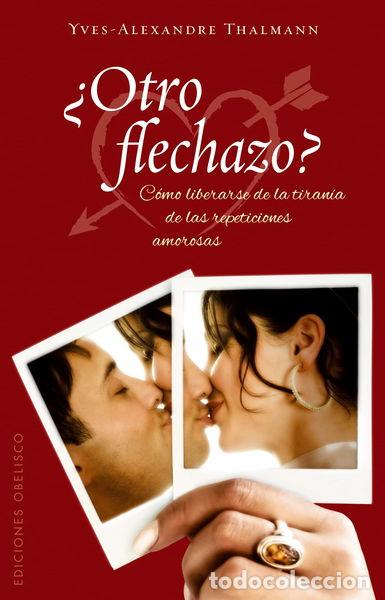 Libros: &iquest;Otro flechazo?- 9788497776141 - Foto 1