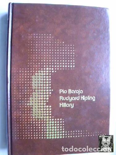 Libros: P&iacute;o Baroja, Rudyard Kipling, Edmund Hillary- 9788474611021