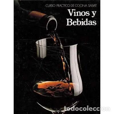 Libros: Curso pr&aacute;ctico de cocina Salvat. Vinos y bebidas- 9788434545878