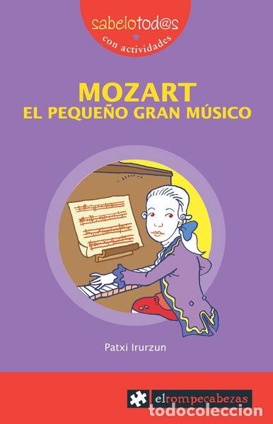 Libros: Mozart el peque&ntilde;o gran m&uacute;sico- 9788415016304