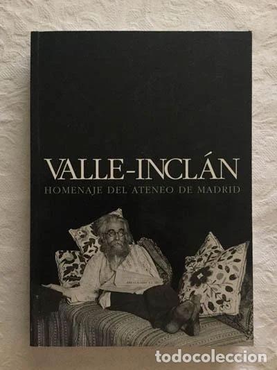 Libros: Valle-Incl&aacute;n: Homenaje del Ateneo de Madrid- 9788487070297
