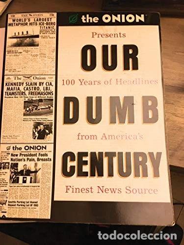 Libros: Our Dumb Century- 9780609804612 - Foto 1