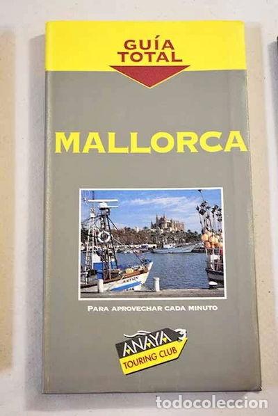 Libros: Mallorca (Gu&iacute;a Total)- 9788481658040 - Foto 1