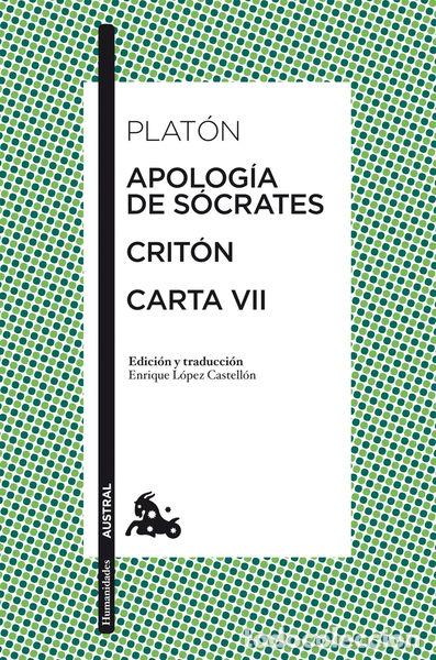 Libros: Apolog&iacute;a de S&oacute;crates / Crit&oacute;n / Carta VII- 9788467034592