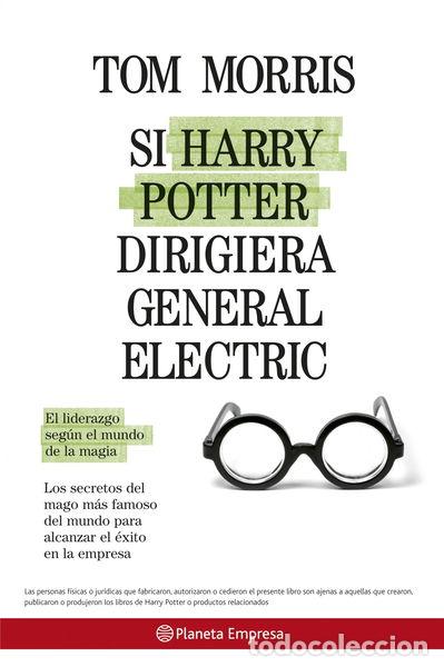 Libros: Si Harry Potter dirigiera General Electric- 9788408075042