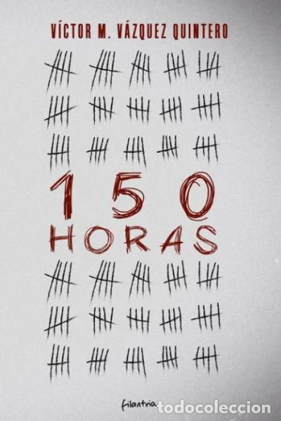 Libros: 150 Horas- 9781099310676