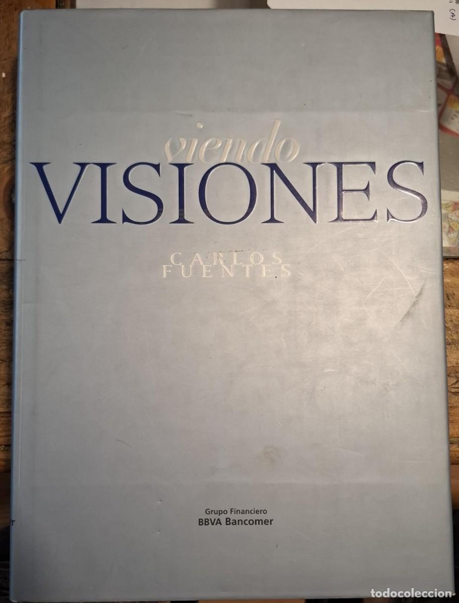 B&uuml;cher: Carlos Fuentes - VIENDO VISIONES
