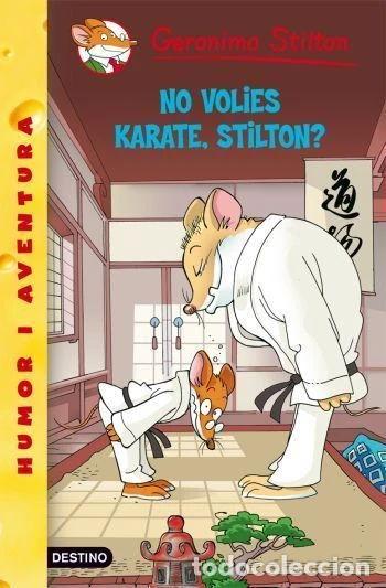Libros: No volies karate, Stilton?- 9788492671977