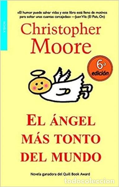 Libros: El &aacute;ngel m&aacute;s tonto del mundo- 9788498003642