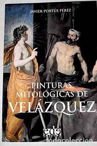 Libros: Pinturas mitol&oacute;gicas de Vel&aacute;zquez- 9788493257132