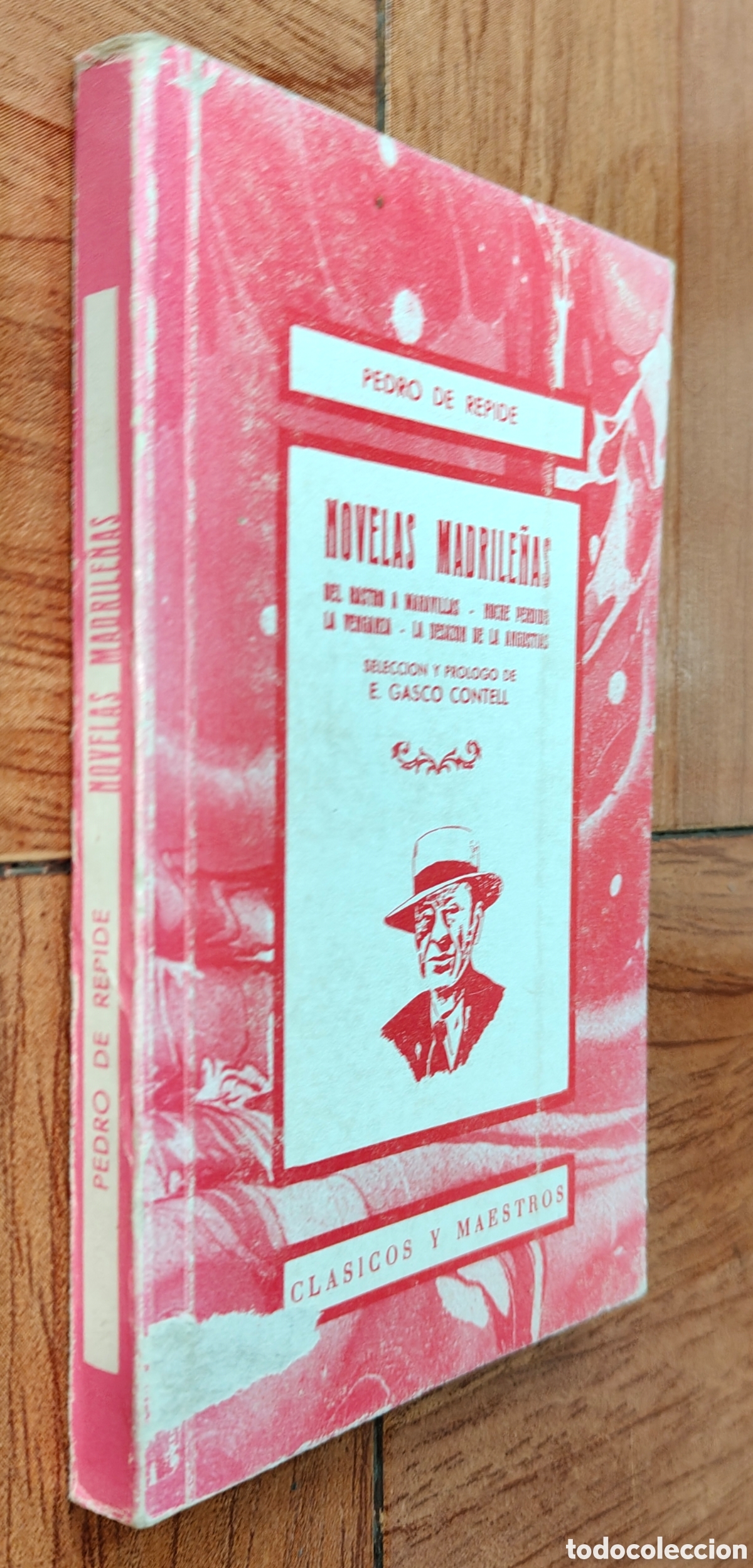 B&uuml;cher: Novelas Madrile&ntilde;as - Pedro de Repide