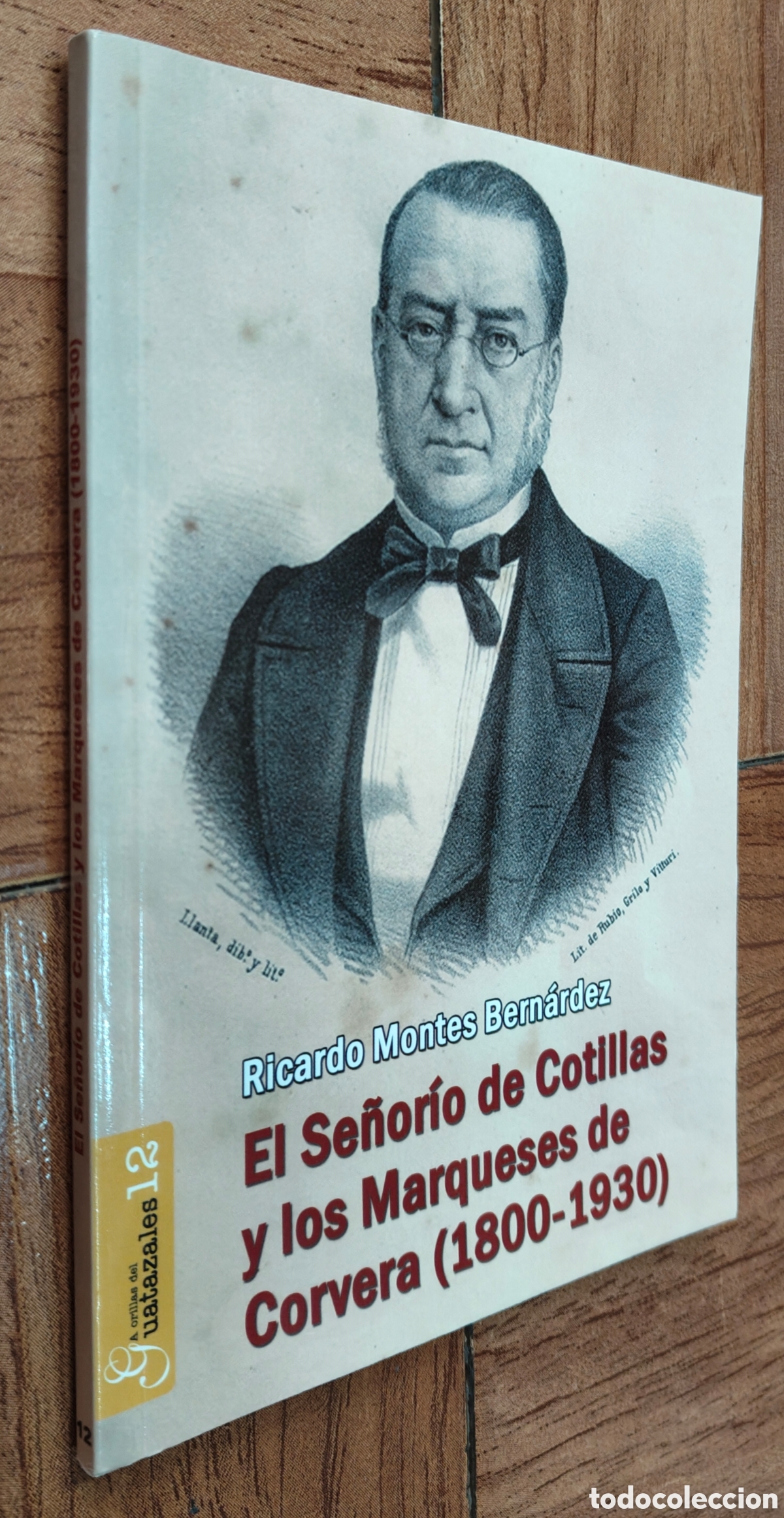 B&uuml;cher: El Se&ntilde;or&iacute;o de Cotillas y los Marqueses de Corvera - Ricardo Montes Bern&aacute;rdez