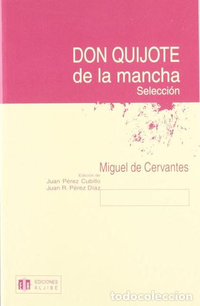 Libros: Don Quijote de la Mancha: Selecci&oacute;n- 9788497002196