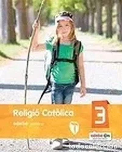 Libros: Religi&oacute; Cat&ograve;lica 3- 9788468317151