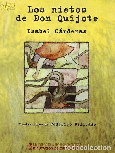 Libros: Los nietos de Don Quijote- 9788477891864