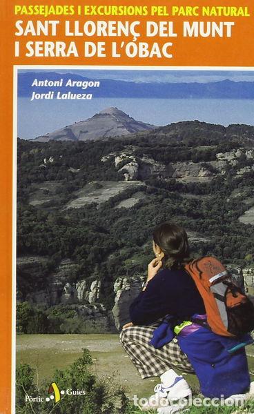 books: Passejades i excursions pel Parc Natural. Sant Lloren&ccedil; del Munt i Serra de l'...- 9788473066853