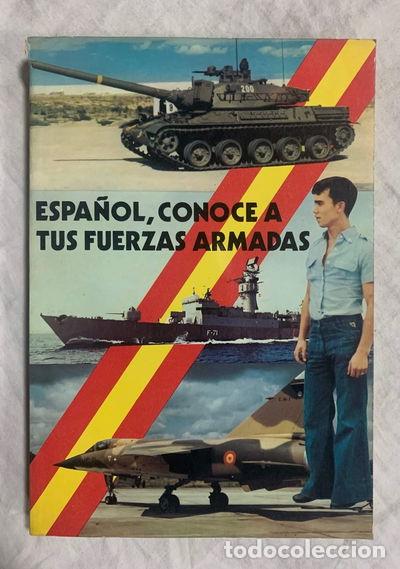Libros: Espa&ntilde;ol, conoce a tus fuerzas armadas- 9788440019066