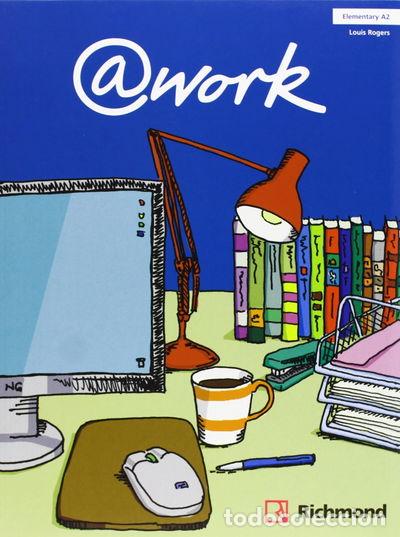 Livres: @WORK ELEMENTARY A2- 9788466813570