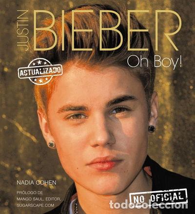 Libros: Justin Bieber. Oh Boy!- 9788441533790 - Foto 1