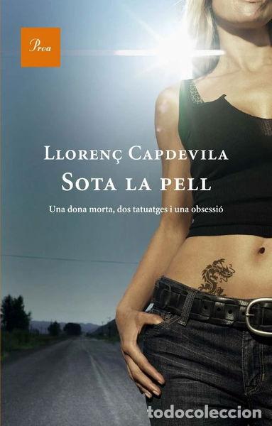 B&uuml;cher: Sota la pell- 9788482569321