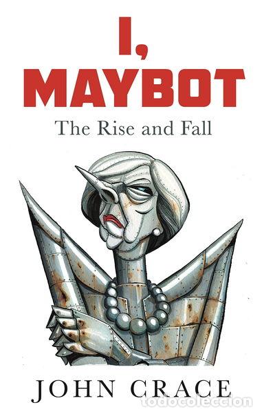 Libros: I, Maybot: The Rise and Fall- 9781783351435