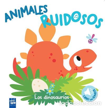 Libros: Animales ruidosos. Los dinosaurios- 9788408193401
