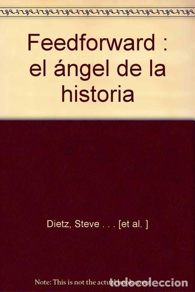 Libros: Feedforward: El &Aacute;ngel de la Historia- 9788461353798 - Foto 1