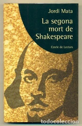 Libros: La segona mort de Shakespeare- 9788422682479