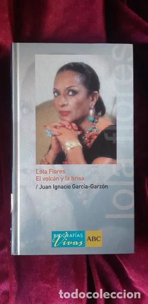 Libros: Lola Flores. El volc&aacute;n y la brisa- 8070405001027