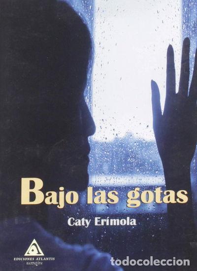 Libros: Bajo las gotas- 9788494986963 - Foto 1