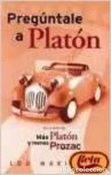 Libros: Preg&uacute;ntale a Plat&oacute;n- 9788496581227