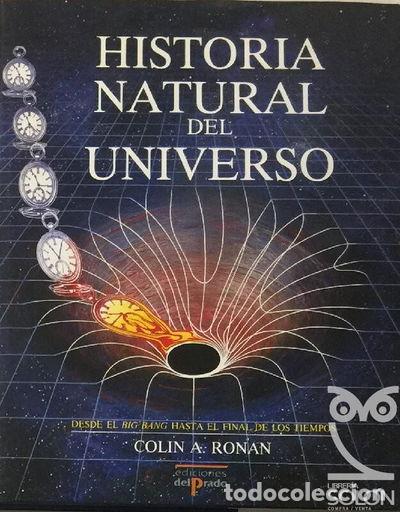 Libros: Historia natural del universo- 9788478381975