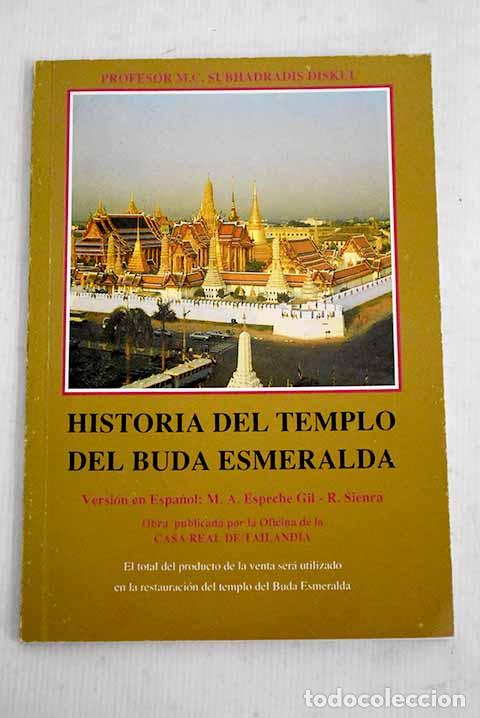 Libros: Historia del templo del buda Esmeralda.- Diskul, Subhadradis - Foto 1