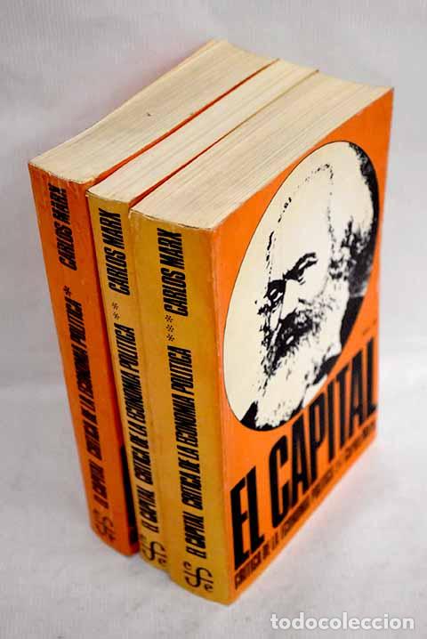 Libros: El Capital : Cr&iacute;tica de la Econom&iacute;a Pol&iacute;tica.- Marx, Karl