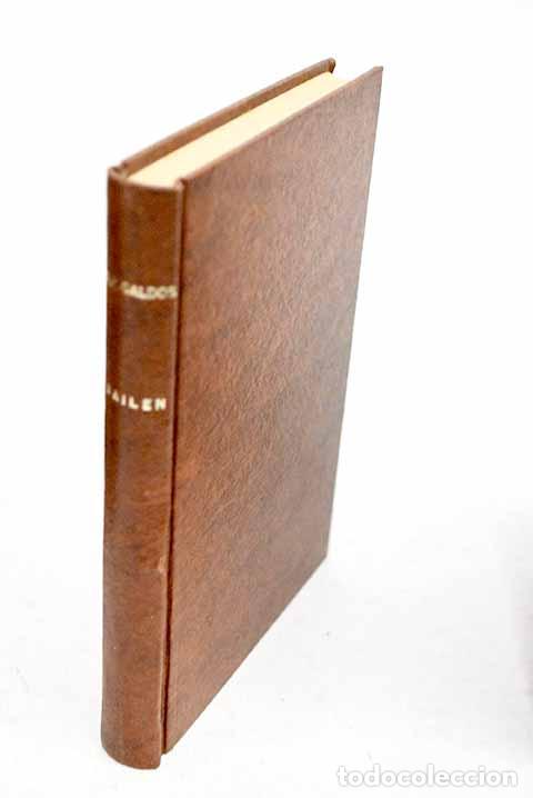 Libros: Bail&eacute;n: P&eacute;rez Gald&oacute;s, Benito.- P&eacute;rez Gald&oacute;s, Benito