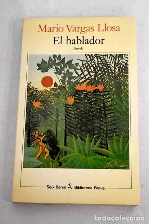 Libros: El hablador: Vargas Llosa, Mario.- Vargas Llosa, Mario