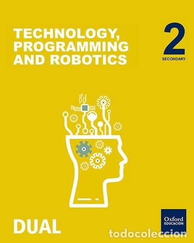 Libros: Inicia Technology, Programming & Robotics 2.&ordm; ESO. Students book- 9780190506759 - Foto 1