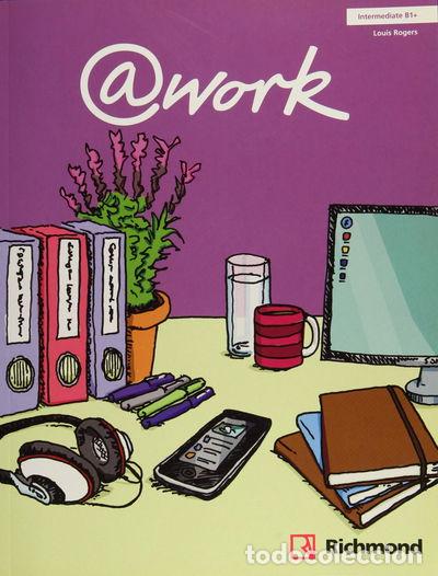 Libros: @ WORK 3 STUDENTS BOOK INTERMEDIATE B1+- 9788466814058 - Foto 1