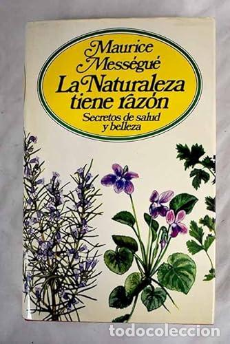 books: La naturaleza tiene raz&oacute;n - Maurice Mess&eacute;gu&eacute; - tdk151