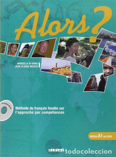 Libros: Alors? Niveau A1- 9782278061198