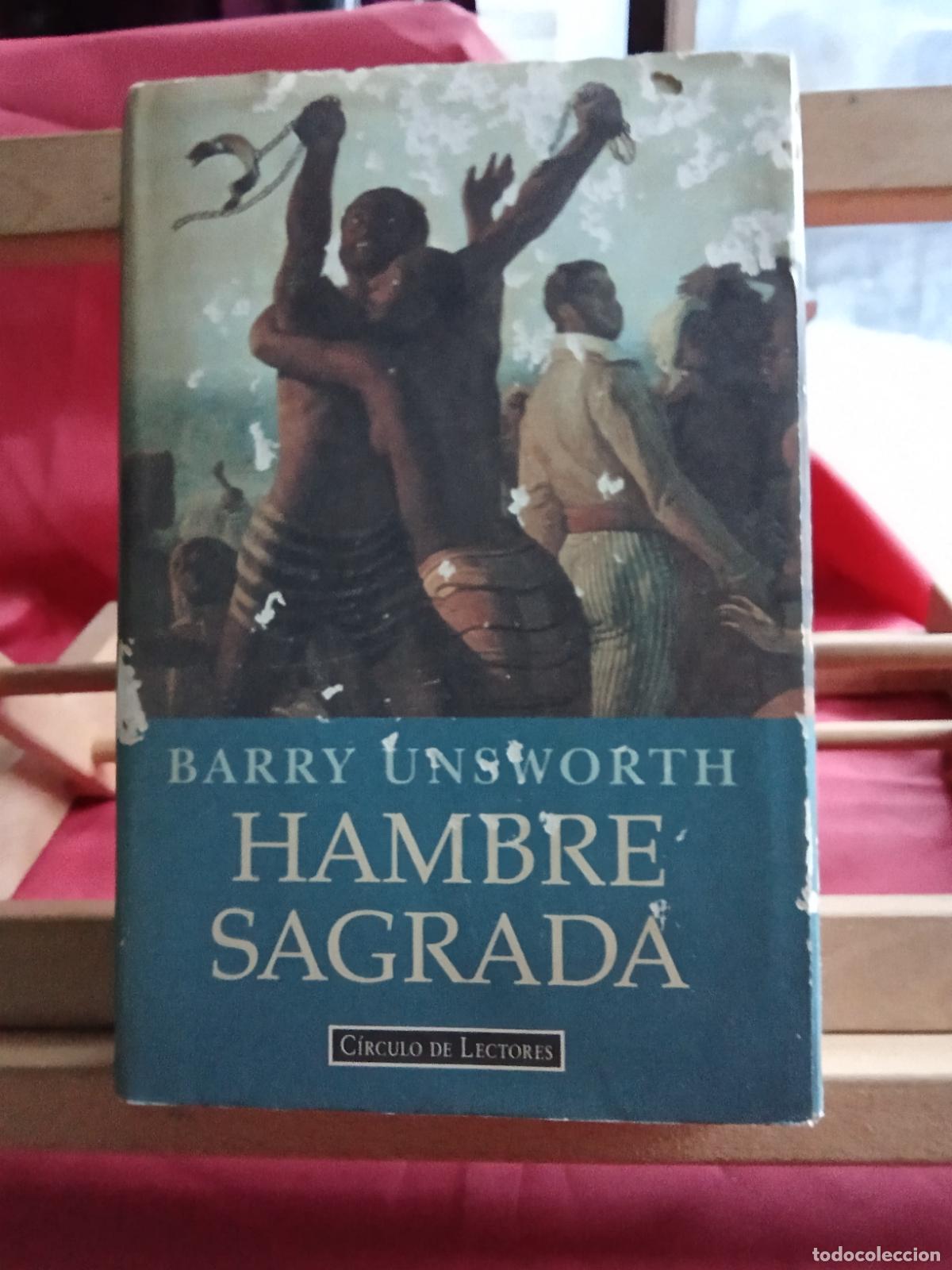 Libros: Hambre sagrada. Barry Unsworth L.809-3256 - Foto 1