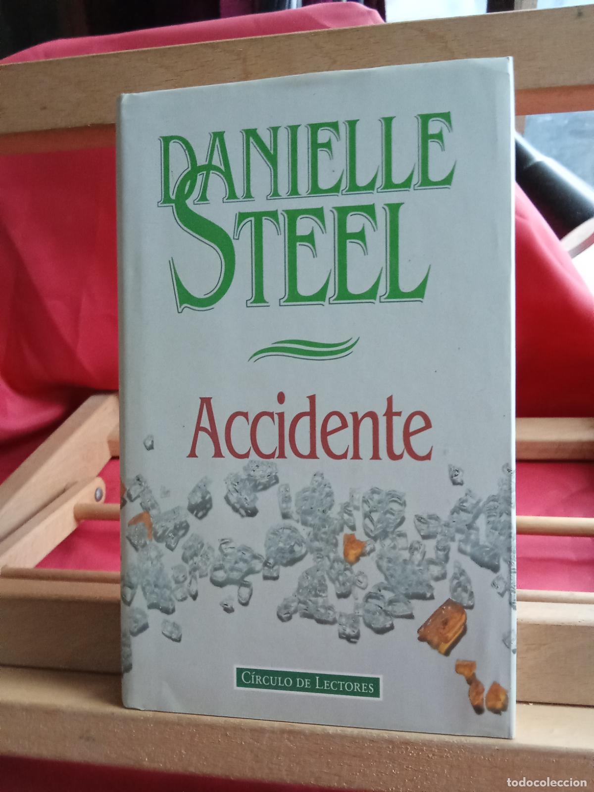 Libros: Accidente. Danielle Steel L.809-3264 - Foto 1