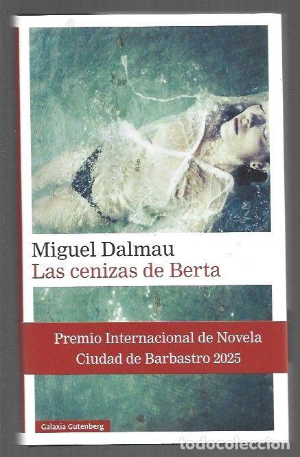 B&uuml;cher: CENIZAS DE BERTA - LAS - DALMAU, MIGUEL