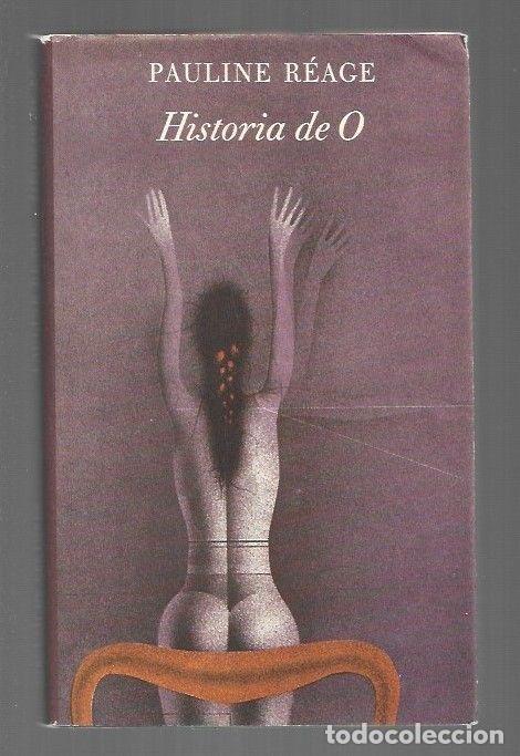 Libros: HISTORIA DE O - REAGE, PAULINE - Foto 1