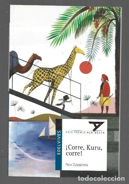 Libros: &iexcl;CORRE, KURU, CORRE! - ZUBIZARRETA, PATXI - Foto 1