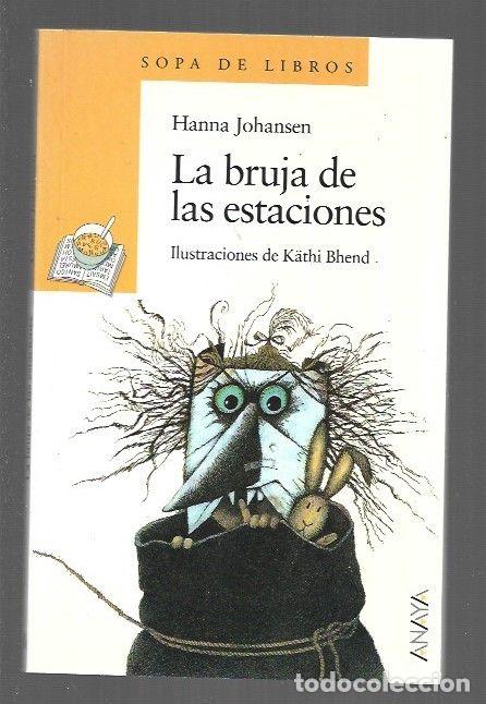Libros: BRUJA DE LAS ESTACIONES - LA - JOHANSEN, HANNA - Foto 1